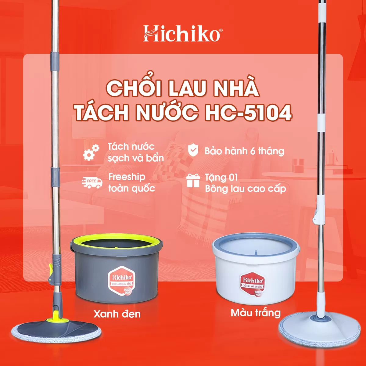 [Tặng 01 bông lau nhà] Cây lau nhà tròn Hichiko HC - 5104 siêu gọn nhẹ tự tách nước sạch, bẩn