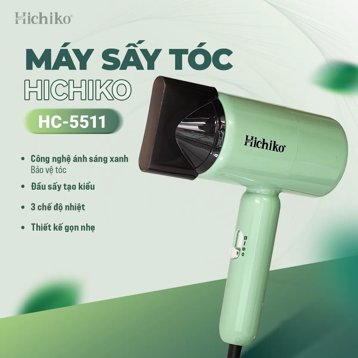 Máy sấy tóc đầu tạo kiểu Hichiko HC-5511, có ánh sáng xanh bảo vệ tóc