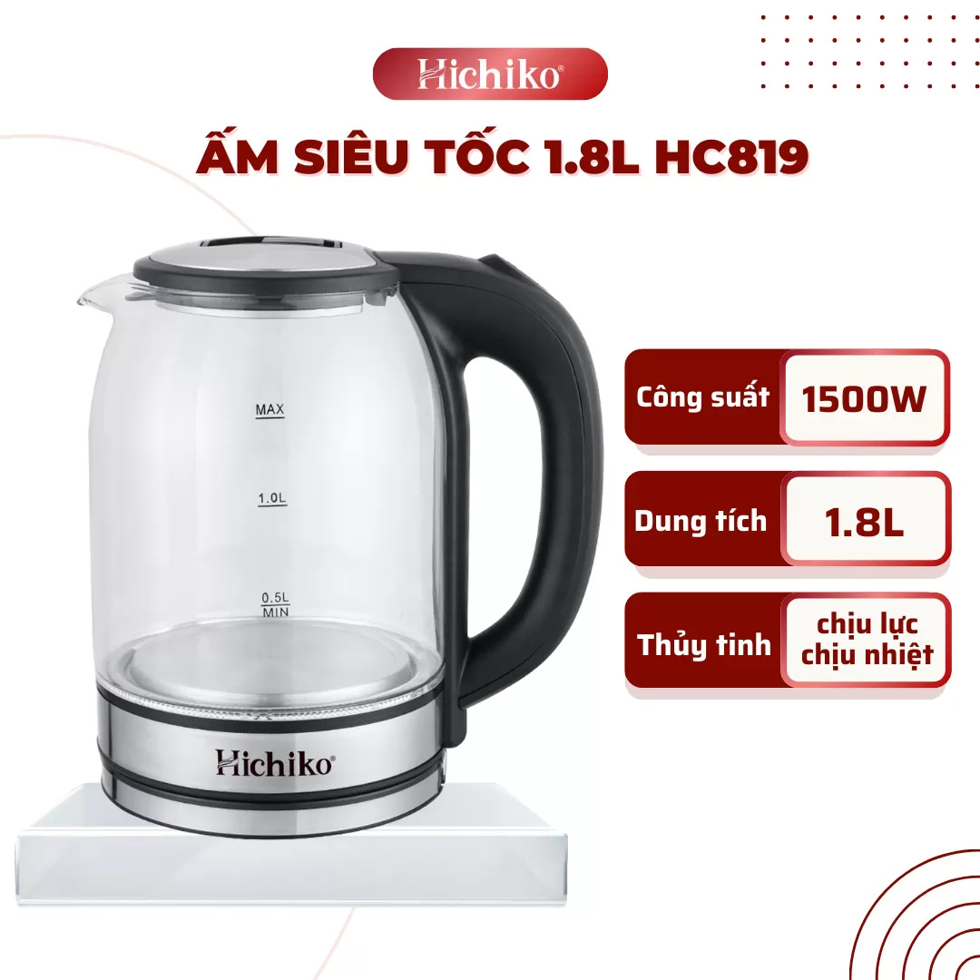 Ấm siêu tốc 1.8L Hichiko HC819