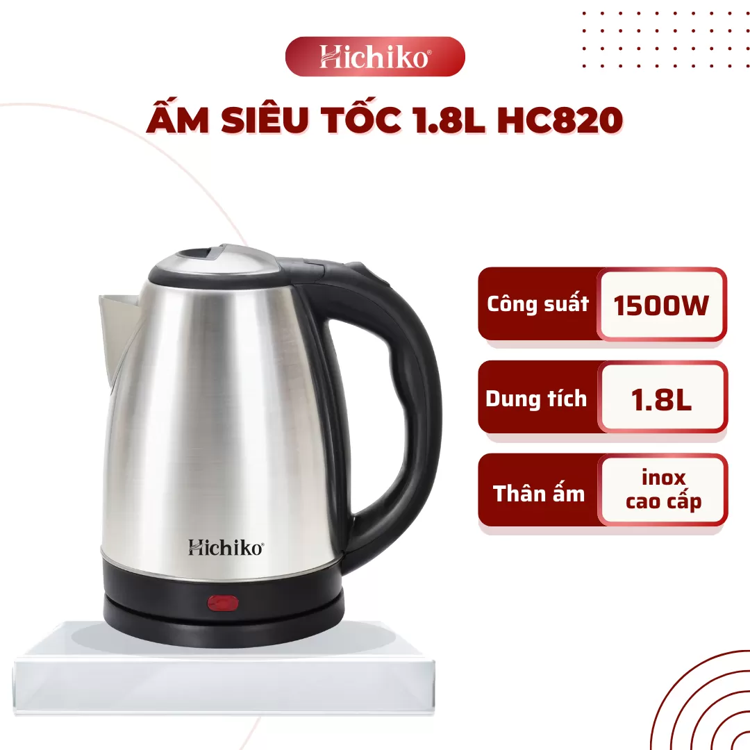 Ấm siêu tốc 1.8L Hichko HC820