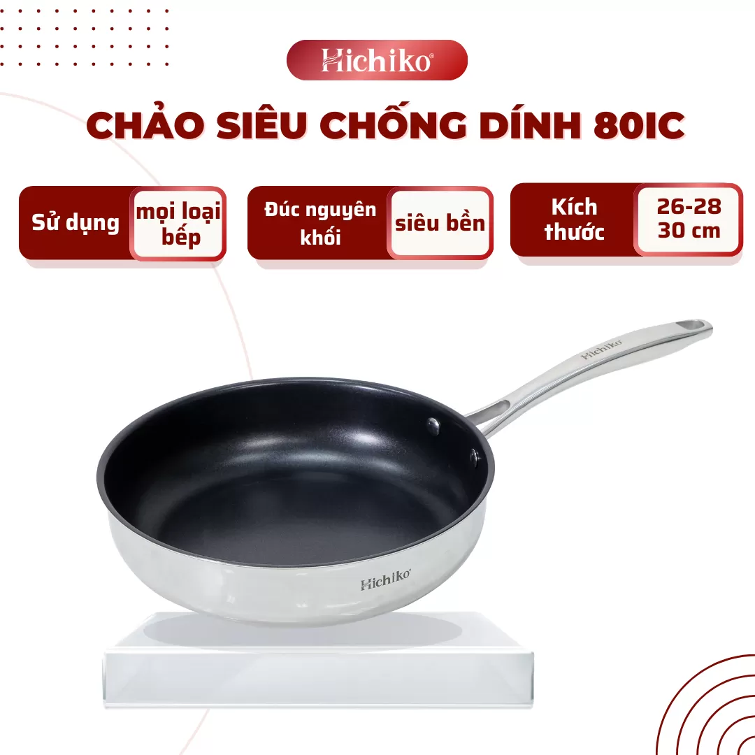 Chảo sâu 3 lớp chống dính ĐÁY TỪ Hichiko size 26-28-30cm, sử dụng cho mọi loại bếp
