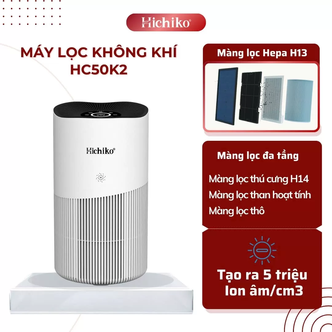 Lọc không khí Hichiko HC50K2 – Làn gió tinh khiết, sống khỏe mỗi ngày!
