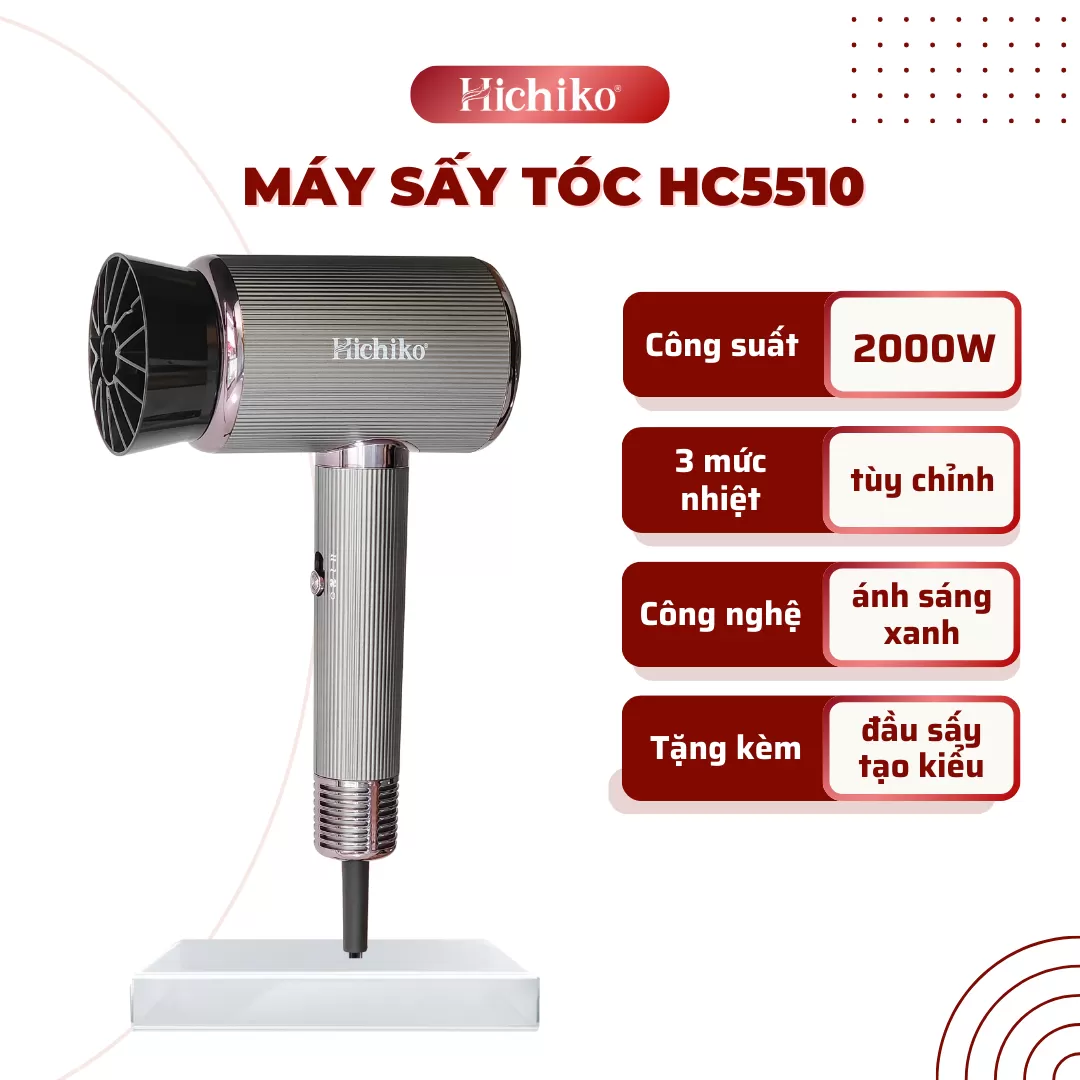 Máy sấy tóc tăng cường ion âm bảo vệ tóc Hichiko HC-5510, Công suất lớn 2000W