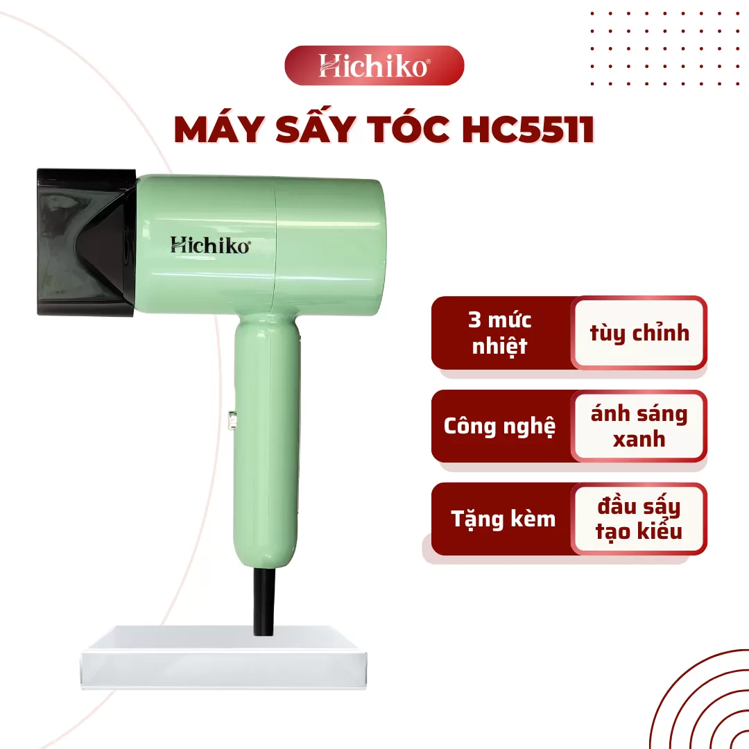 Máy sấy tóc đầu tạo kiểu Hichiko HC-5511, có ánh sáng xanh bảo vệ tóc
