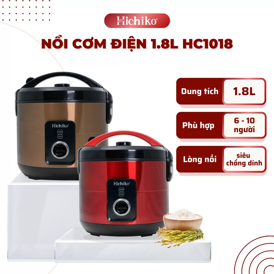 Nồi cơm điện 1.8L Hichiko HC - 1018, dành cho gia đình 6-10 người, nấu cơm cho người cú đêm