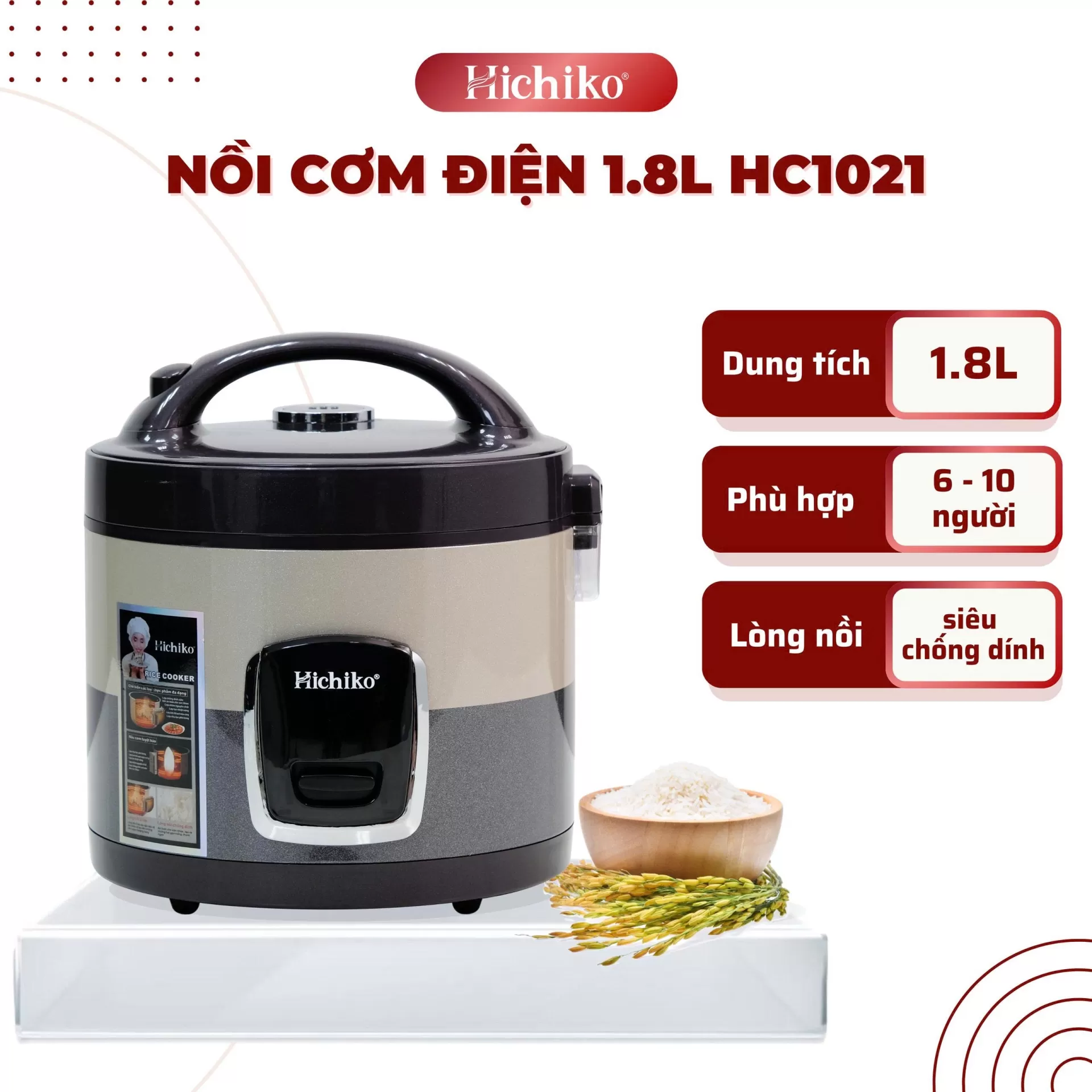 [HC1021] NỒI CƠM QUAI XÁCH Hichiko HC1021 – 1.8L: Quai xách nhàn tay, cơm ngon đúng vị!